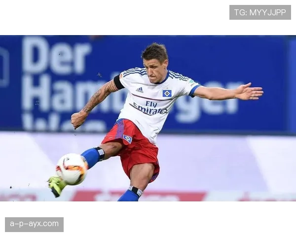 汉堡新赛季表现稳健，潜力与实力完美融合